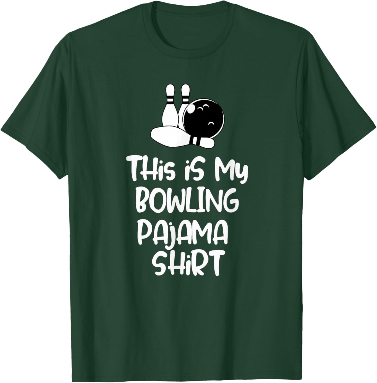 This is My Bowling Pajama Shirt Women Kids T-Shirt - T-Shirt | Forest