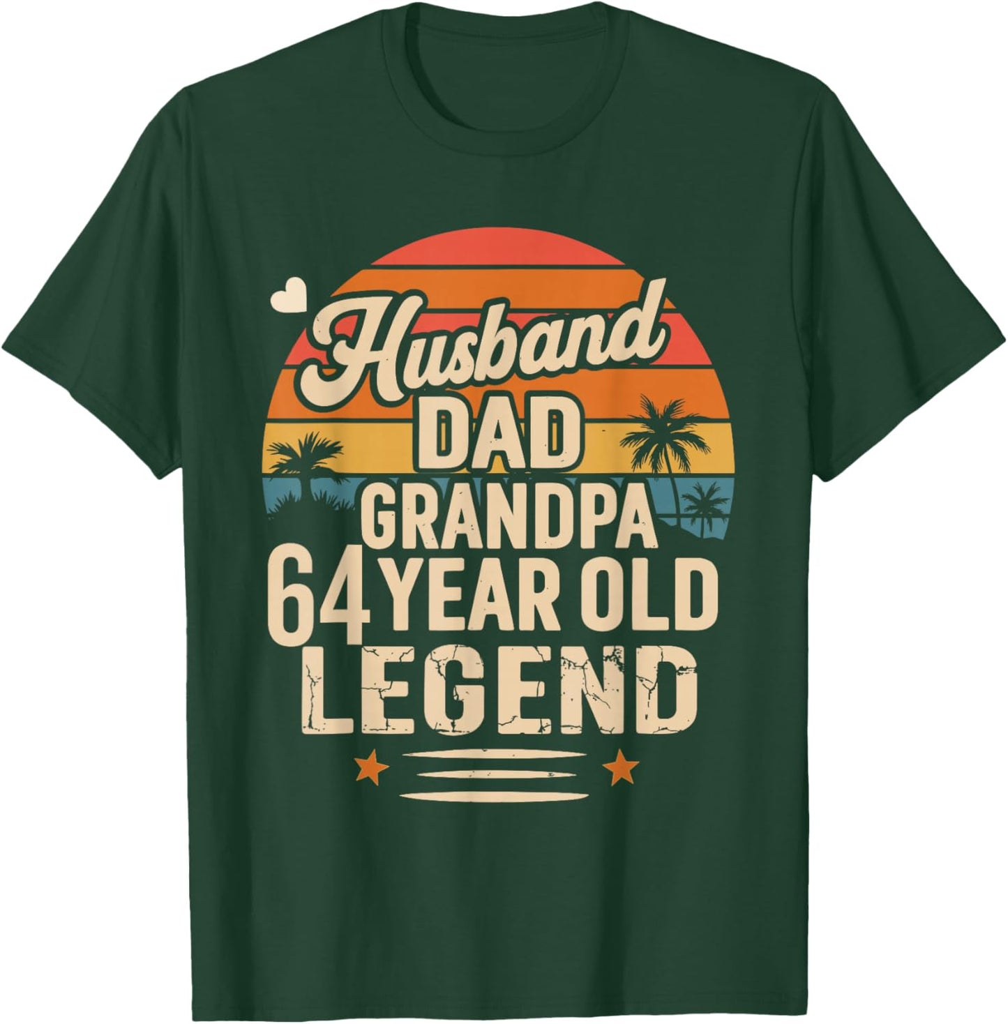 Legend Husband Dad Grandpa 64 Year Old 64th Birthday T-Shirt - T-Shirt | Forest