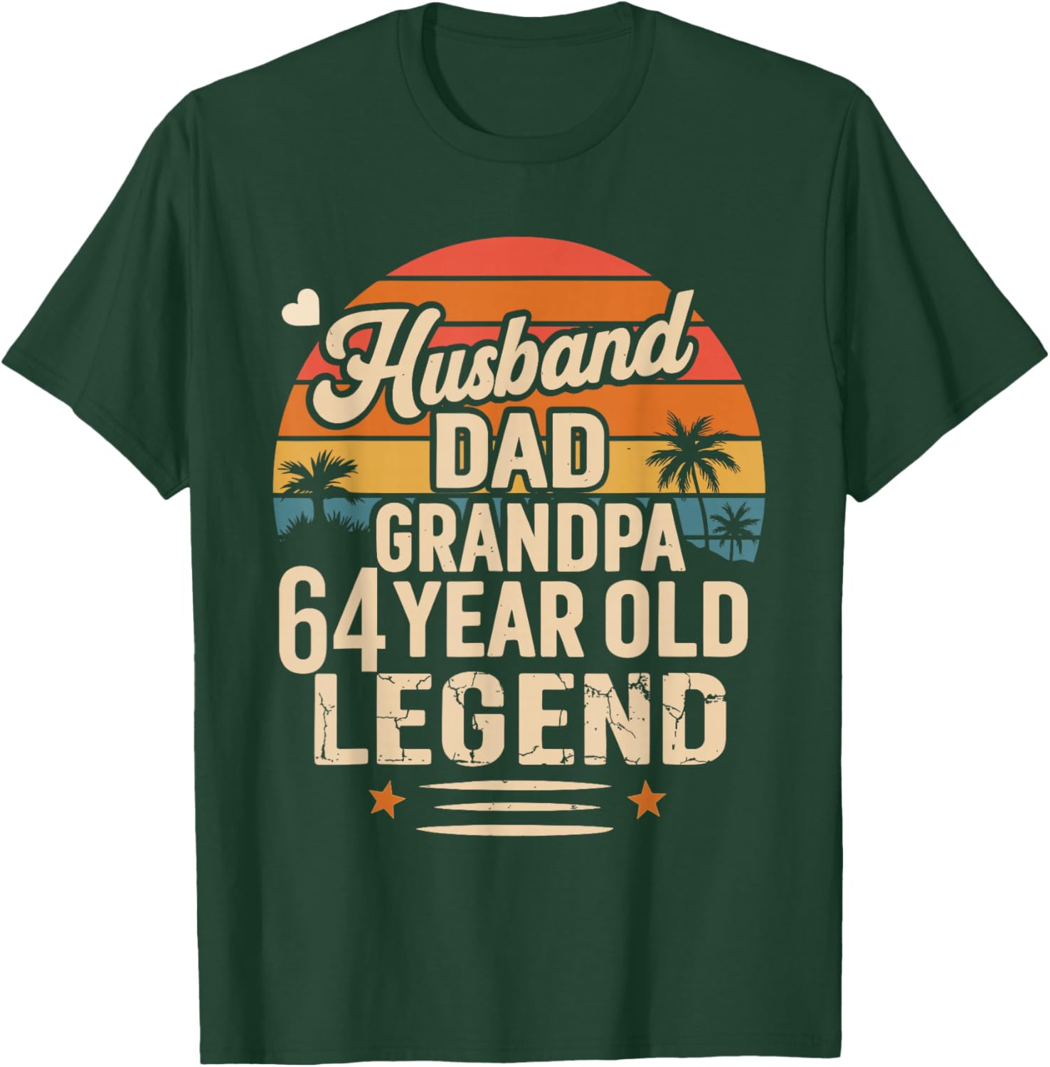 Legend Husband Dad Grandpa 64 Year Old 64th Birthday T-Shirt - T-Shirt | Forest