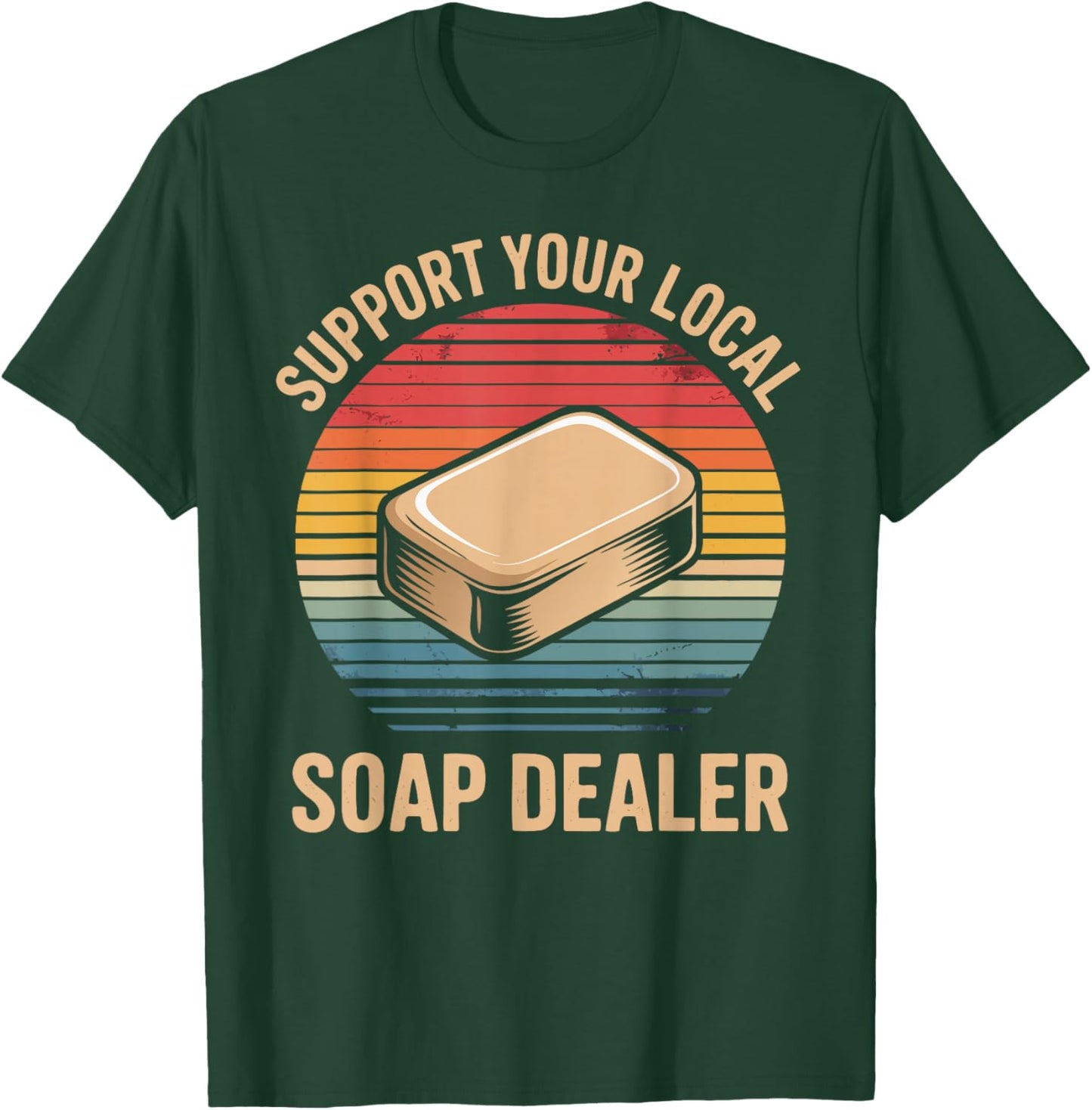 Funny Soap Maker Soap Dealer Making Soap T-Shirt - T-Shirt | Forest