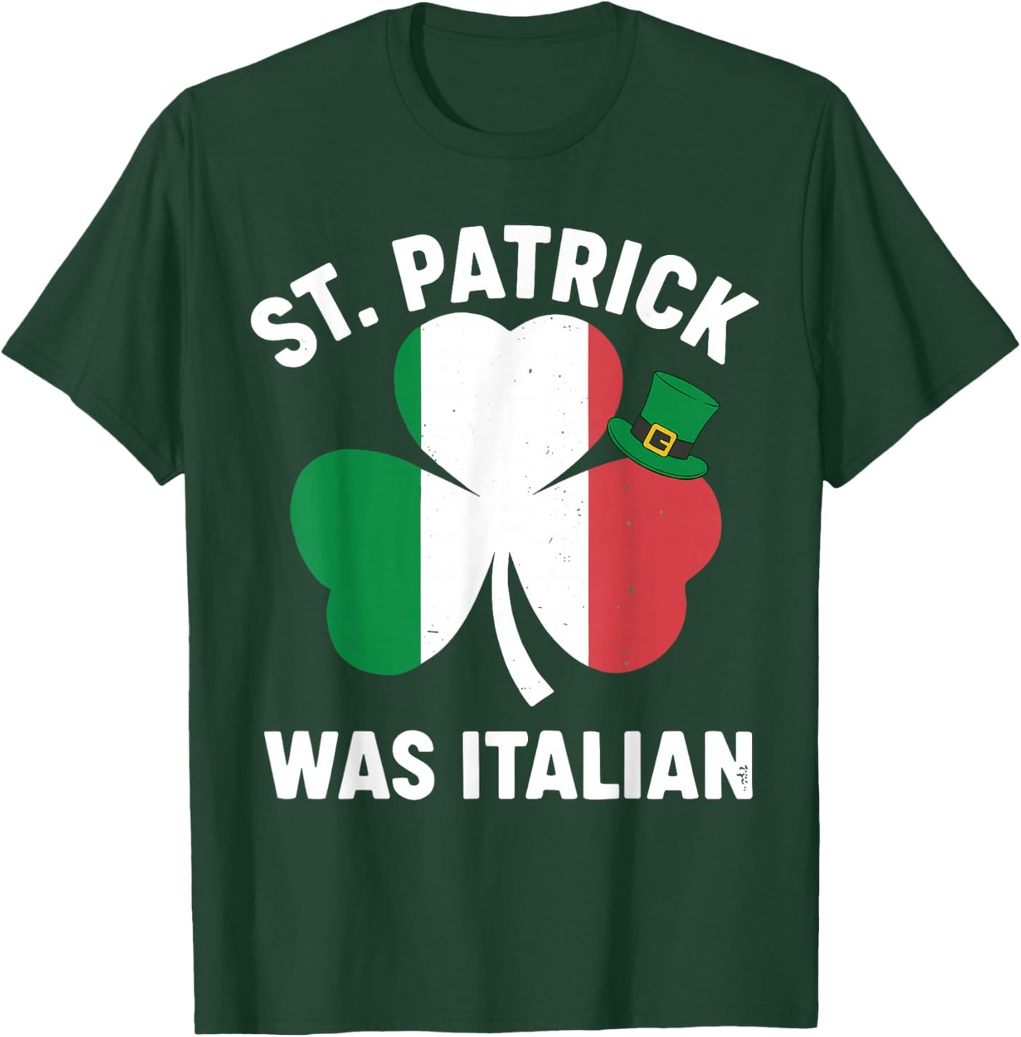 Vintage St Patrick was Italian Shirt Men, St Patricks Day T-Shirt - T-Shirt | Forest