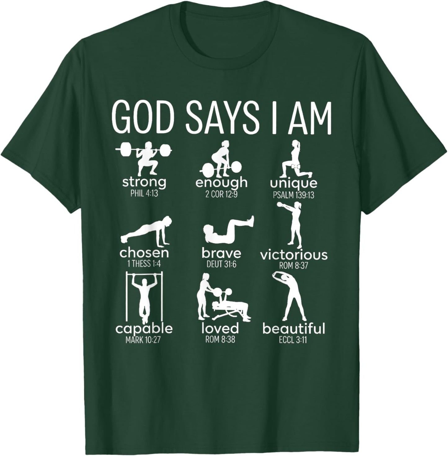God Says I Am Christian Workout Gym Women Men T-Shirt - T-Shirt | Forest