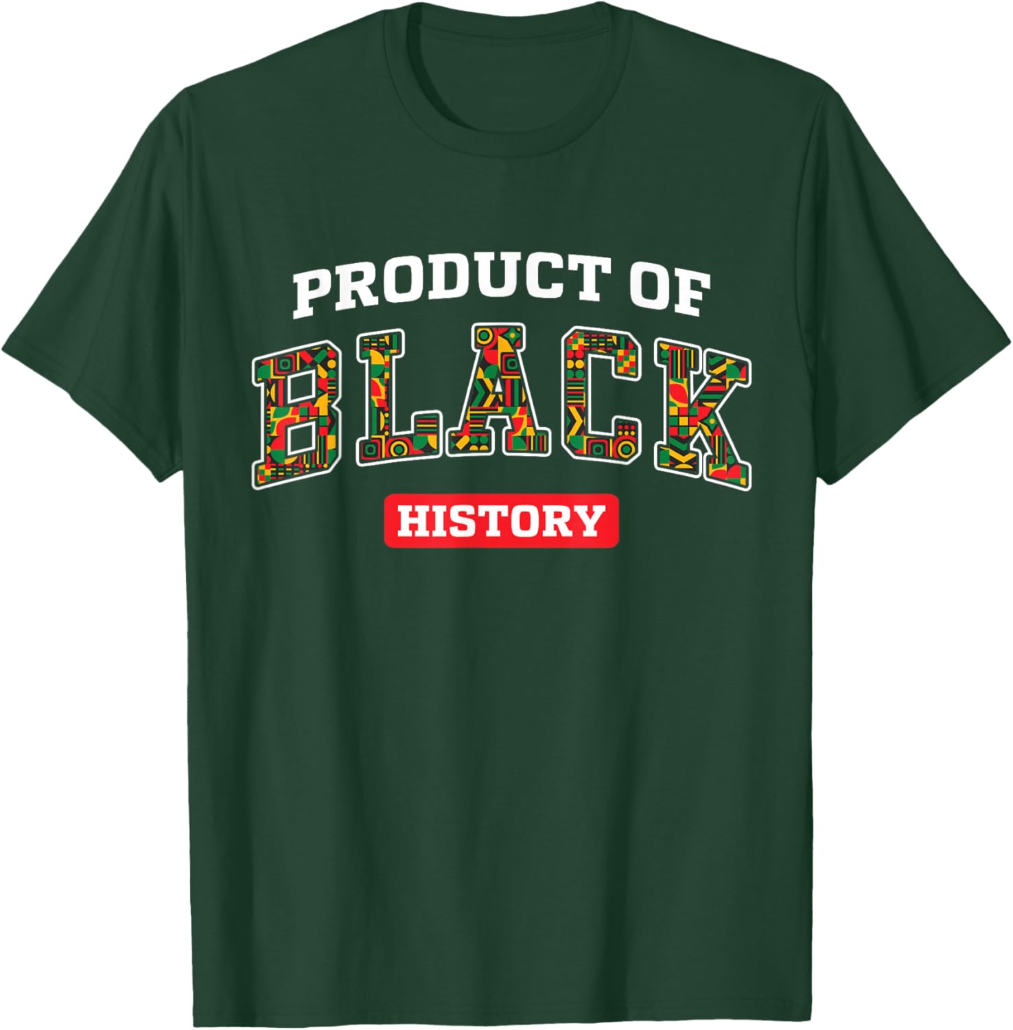 Black-Historical Month Product of Black History Kids Adults T-Shirt - T-Shirt | Forest