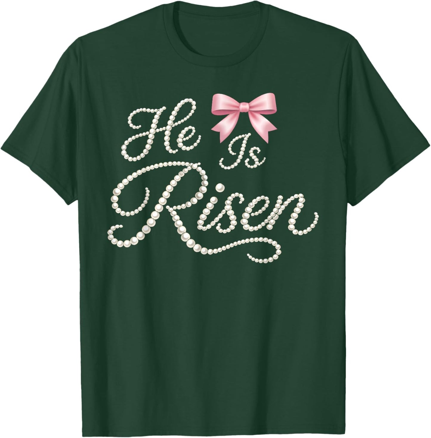 Happy Easter He is Risen Pearl Christian Women Girl Bow T-Shirt - T-Shirt | Forest