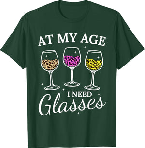 at My Age I Need Glasses Funny Leopard Wine Glass T-Shirt - T-Shirt | Forest