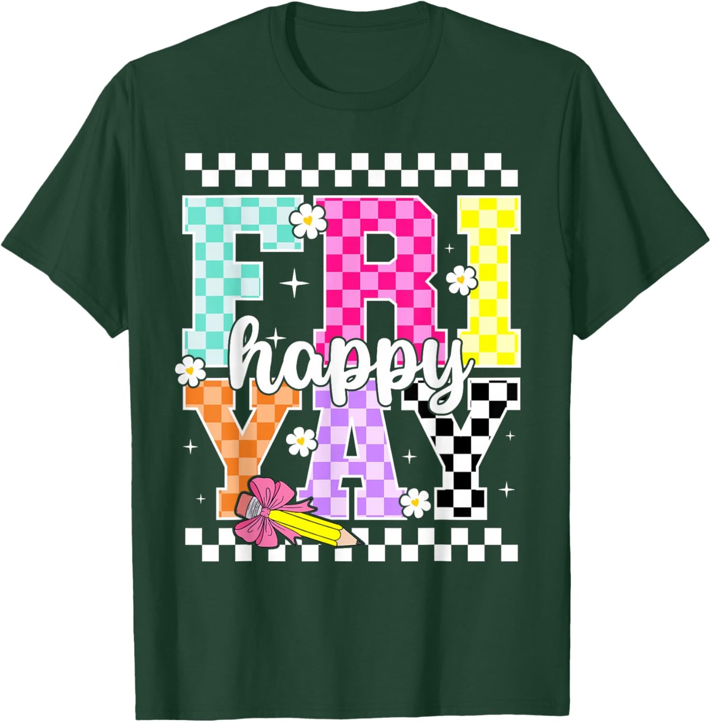 Friyay Happy Friday Ckeckered Weekend Teacher Back to School T-Shirt - T-Shirt | Forest