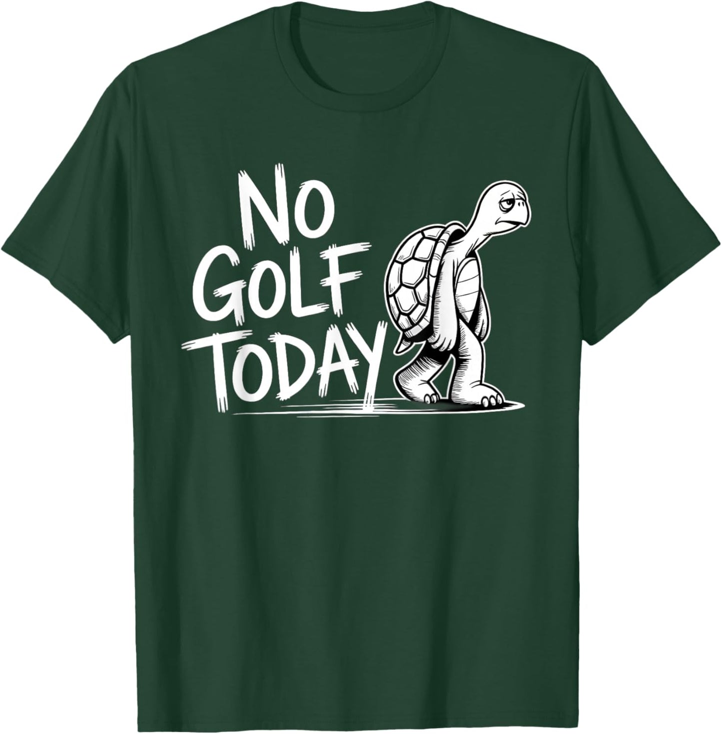 No Golf Today Funny Sad Turtle Golf Lovers Men Women Kids T-Shirt - T-Shirt | Forest