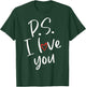 PS I Love You Day Valentine's Day Purple Heart Women Men Kid T-Shirt - T-Shirt | Forest