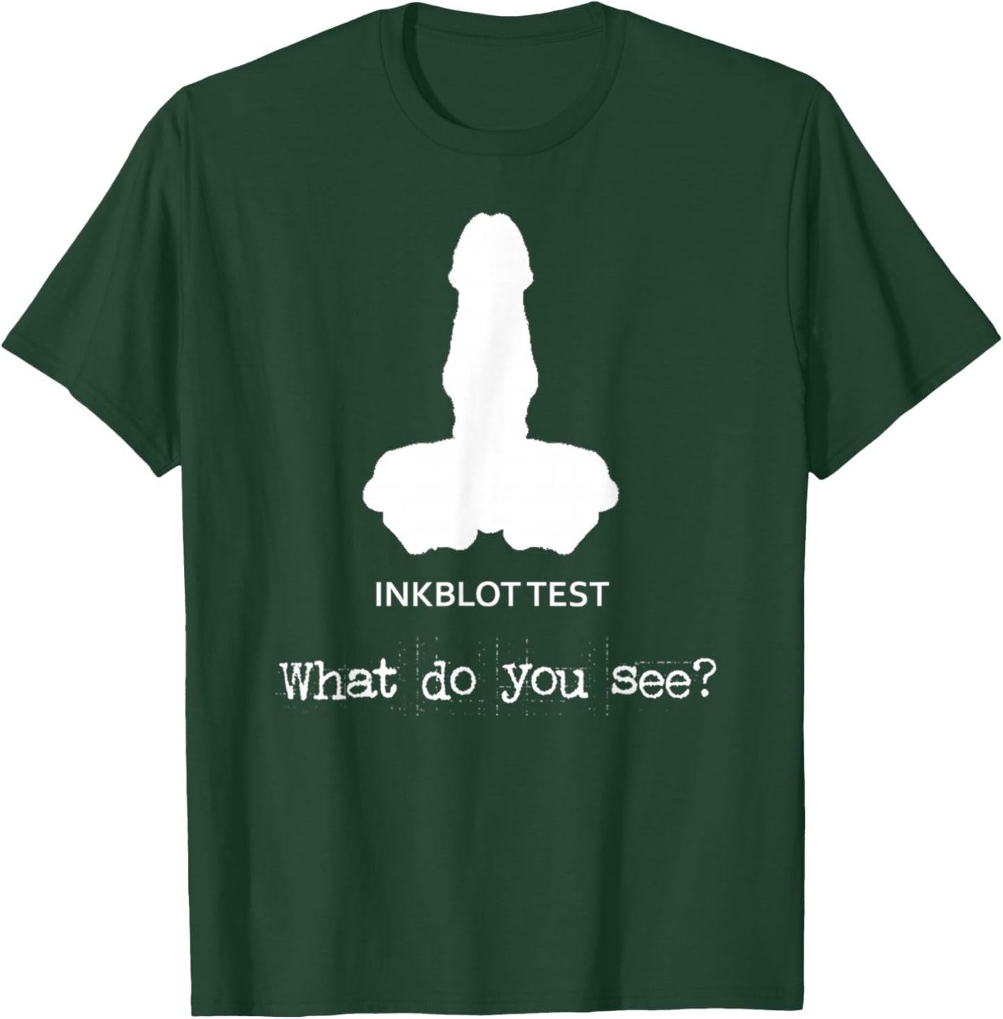 Inkblot Psychology Dude Bro Gay Men Sarcasm Joke Humor T-Shirt - T-Shirt | Forest