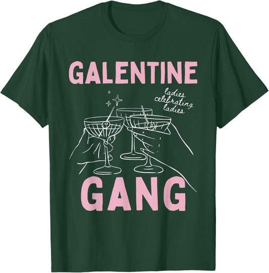 Galentine Girls Club Ladies Celebrating Ladies Valentines T-Shirt - T-Shirt | Forest