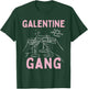 Galentine Girls Club Ladies Celebrating Ladies Valentines T-Shirt - T-Shirt | Forest