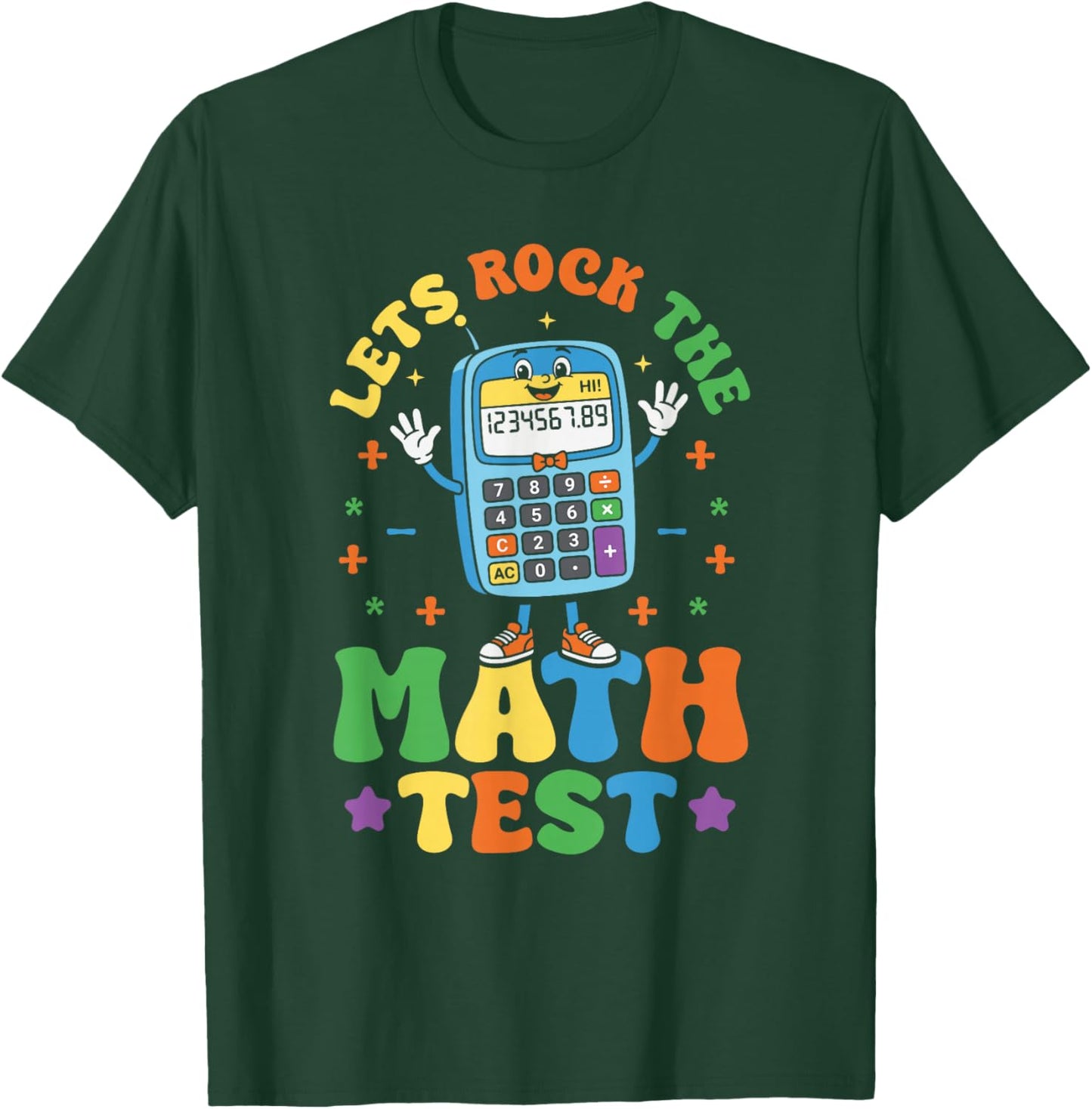 Math Testing Teacher Lets Rock The Math Test T-Shirt - T-Shirt | Forest