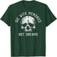 Funny Skeleton Die with Memories Not Dreams Vintage T-Shirt - T-Shirt | Forest