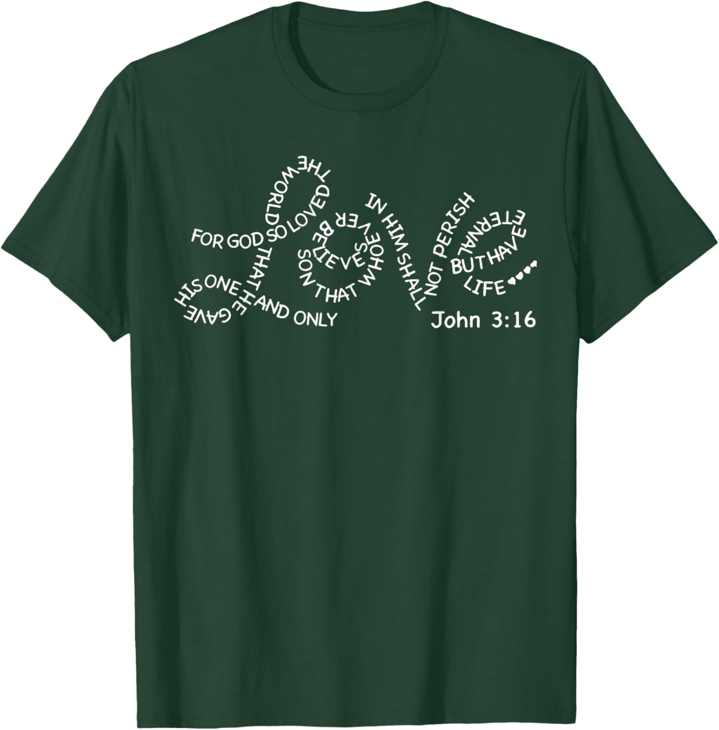 John 3 16 Valentine Love Christian Bible Verses Jesus T-Shirt - T-Shirt | Forest