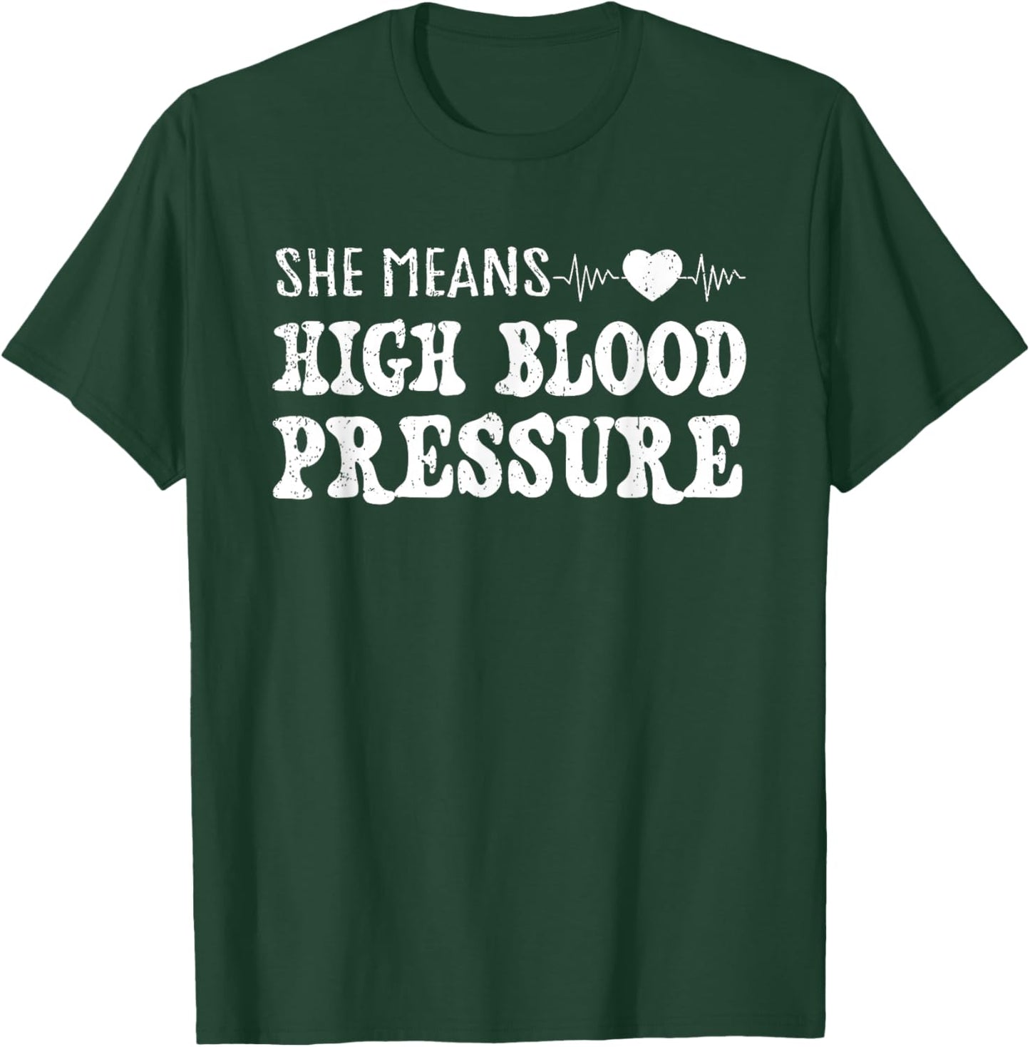 I Still Give Him Butterflies, She Means High Blood Pressure T-Shirt - T-Shirt | Forest