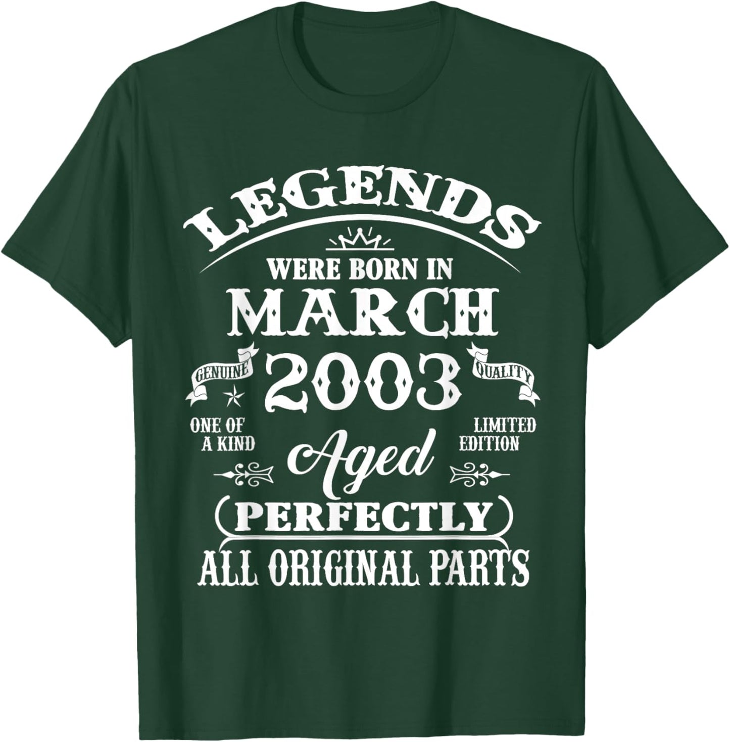 23rd Birthday Gift Legend Born in March 2003 23 Yrs Old T-Shirt - T-Shirt | Forest