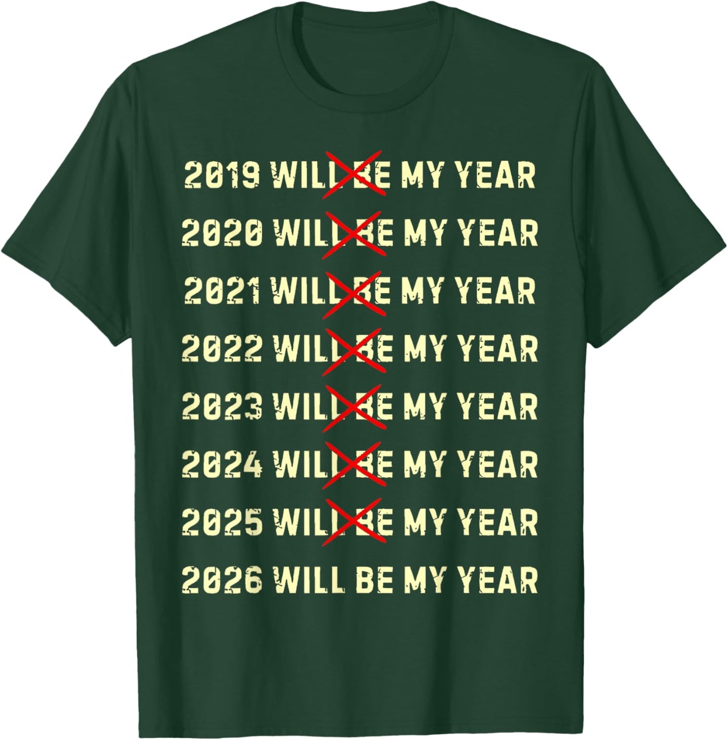 2026 Will Be My Year Funny New Year of The Horse T-Shirt - T-Shirt | Forest