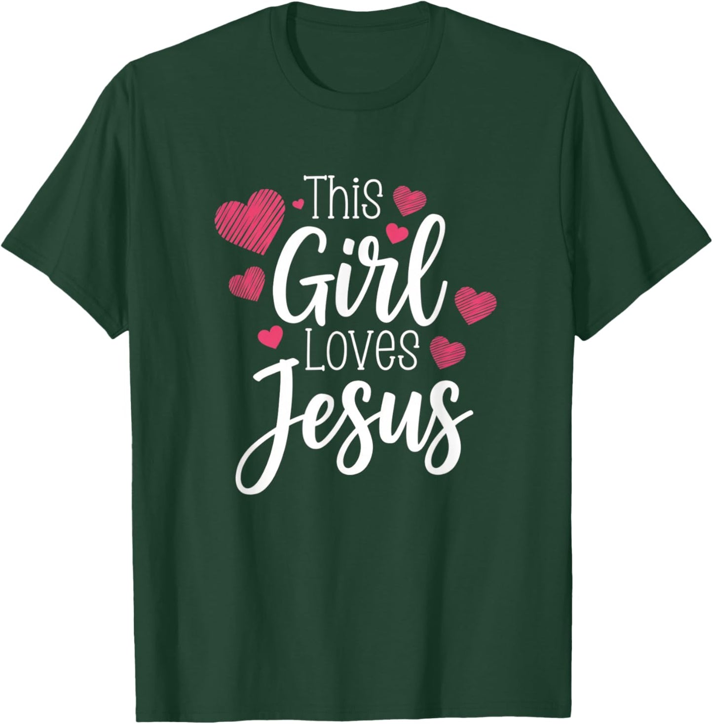 Christian This Girl Loves Jesus Cute Faith Design Women T-Shirt - T-Shirt | Forest
