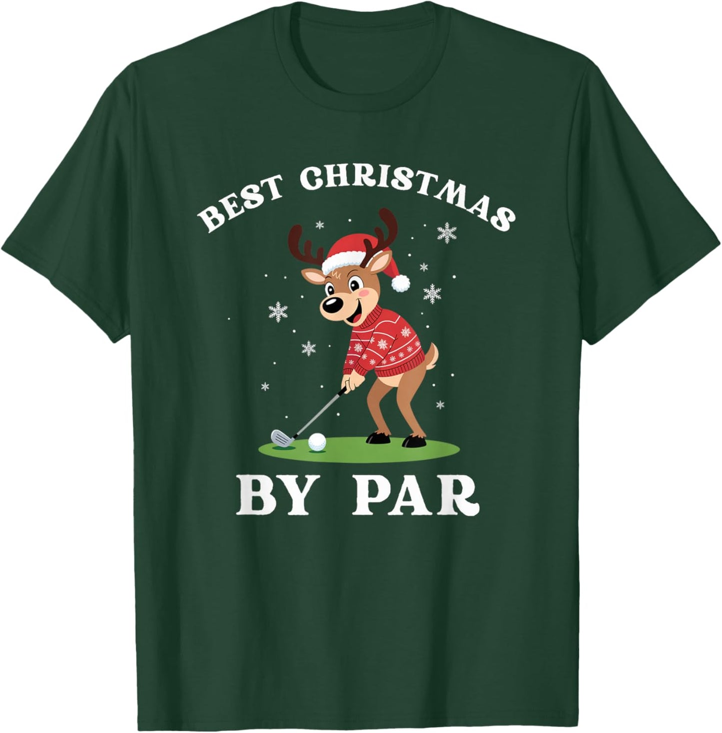 Best Christmas by Par Funny Reindeer Golfing Golfer T-Shirt - T-Shirt | Forest