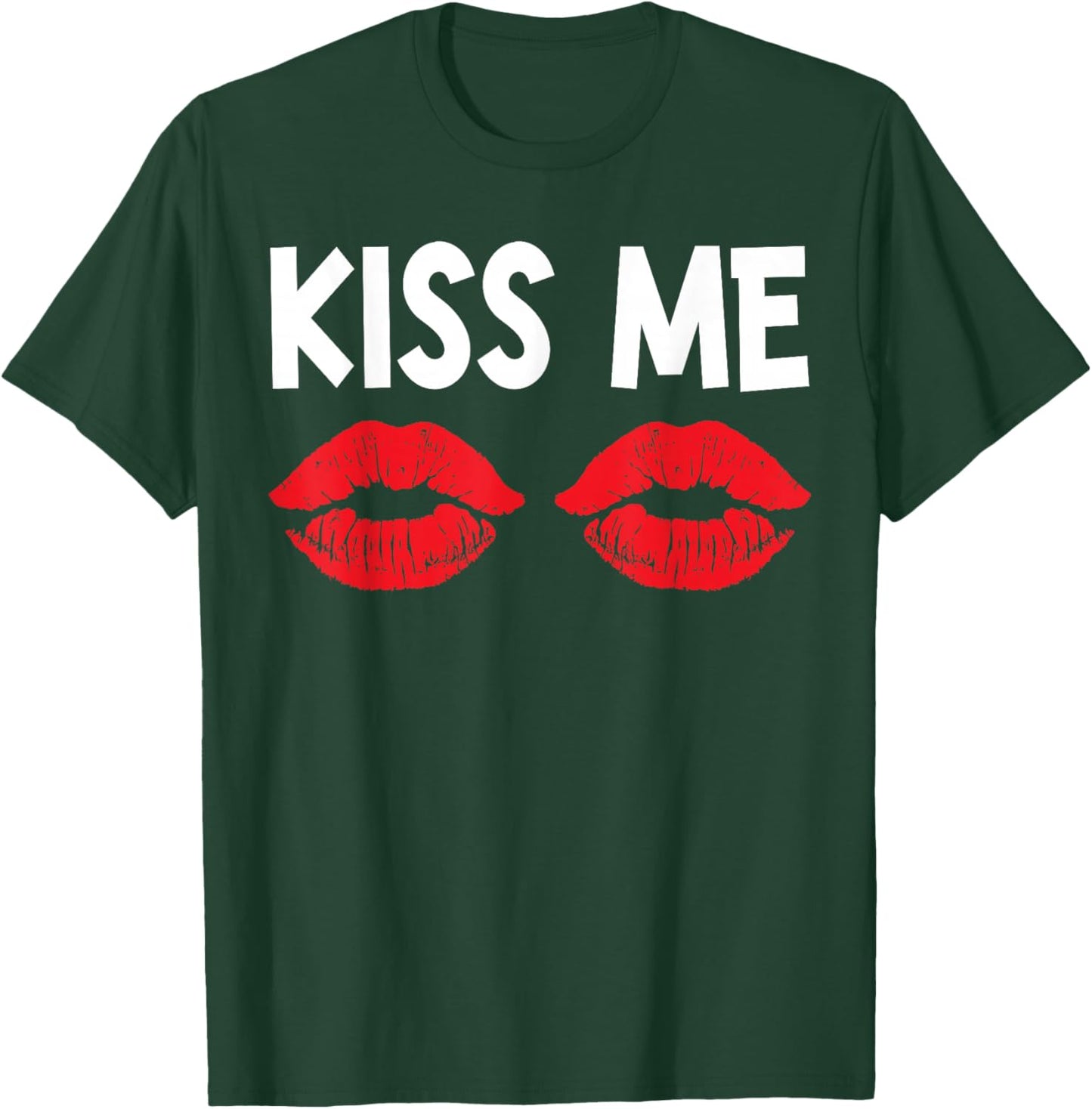 Kiss Me Funny Couples Valentine's Day Couple Matching T-Shirt - T-Shirt | Forest