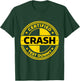 Certified Crash Test car acciden Survivor Meme Recovery T-Shirt - T-Shirt | Forest