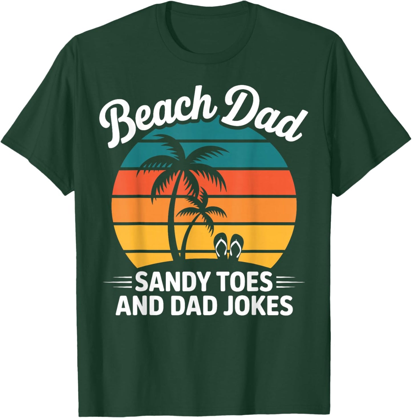Summer Vacation Father's Day - Beach Dad Sandy Toes T-Shirt - T-Shirt | Forest