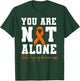 You are Not Alone Self Injury Awareness Design T-Shirt - T-Shirt | Forest