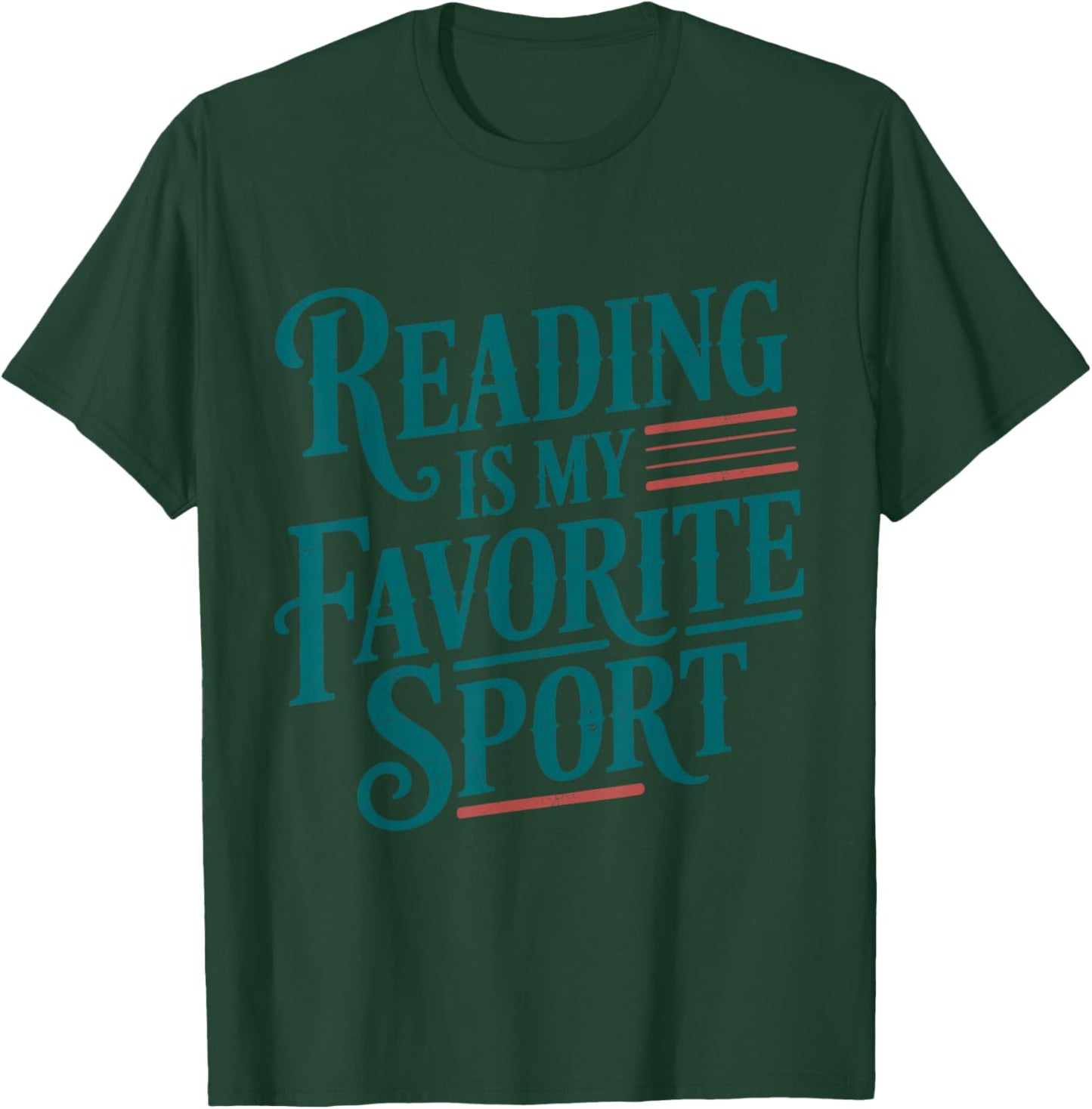 Funny Reading is My Favorite Sport Reader Book Worm T-Shirt - T-Shirt | Forest