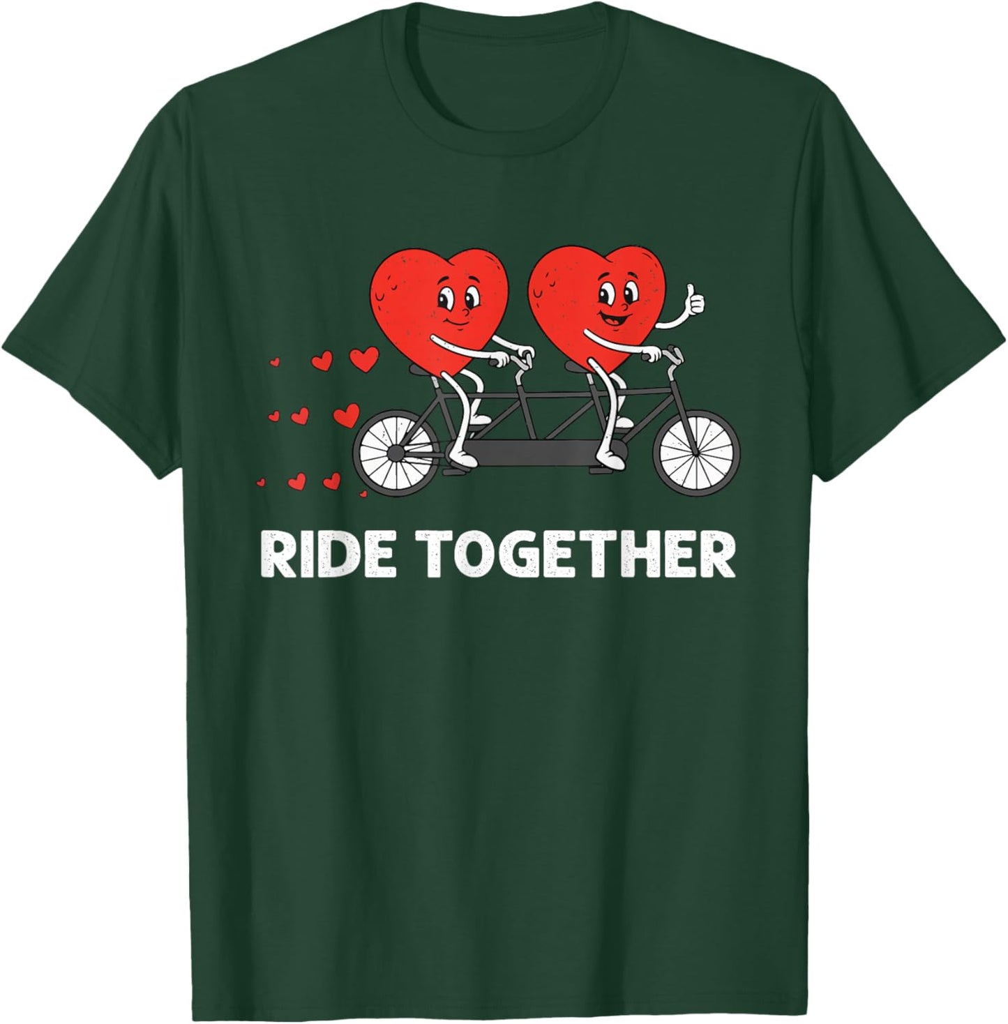 Valentines Day Ride Together Bicycle Cycling Couple Design T-Shirt - T-Shirt | Forest
