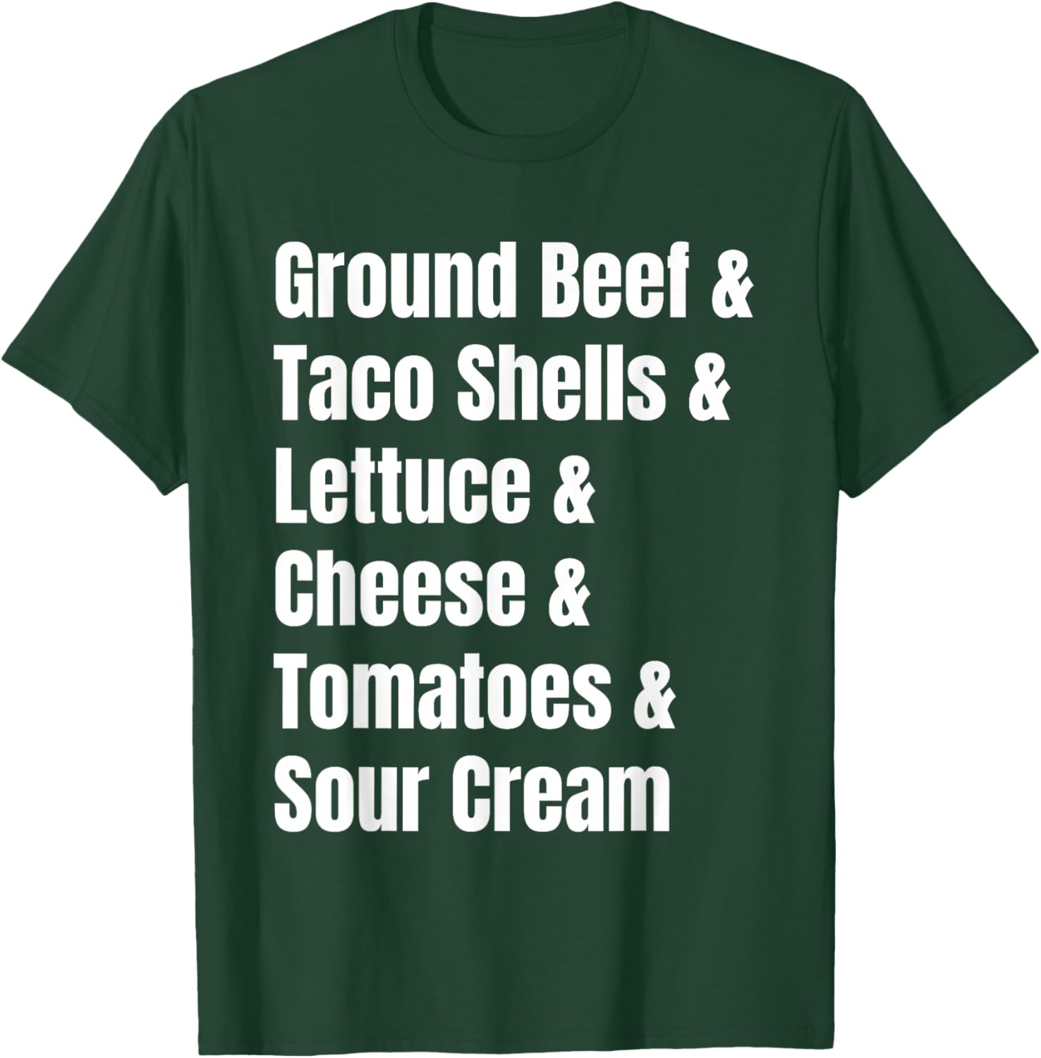 Tacos Ingredient List Funny Recipe T-Shirt - T-Shirt | Forest