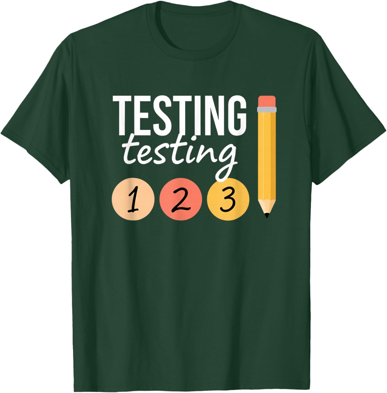 Teacher Testing Day, Testing 1 2 3 Classroom Vibes T-Shirt - T-Shirt | Forest