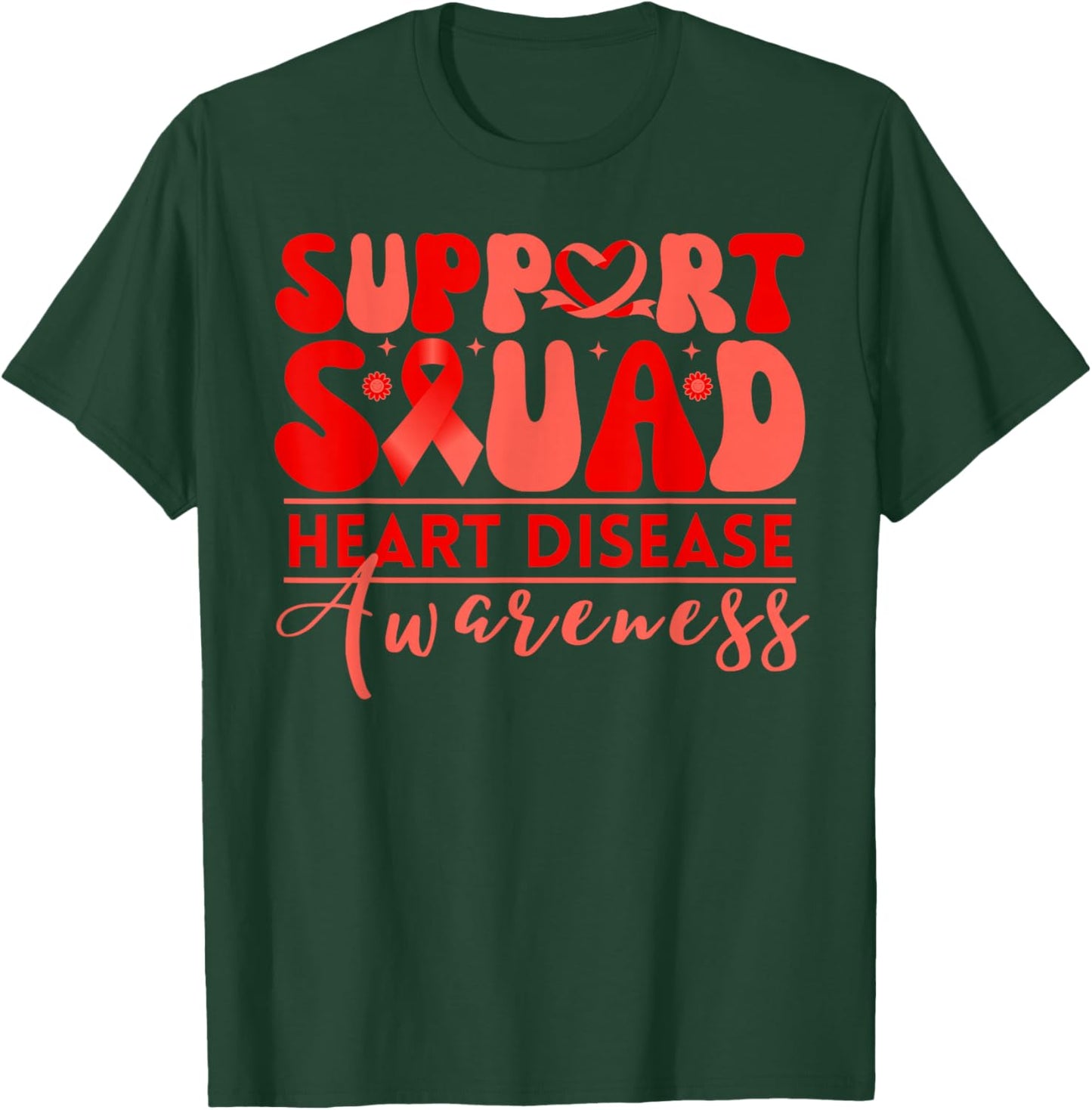 Heart Health Support Squad Heart Disease Awareness Ribbon T-Shirt - T-Shirt | Forest