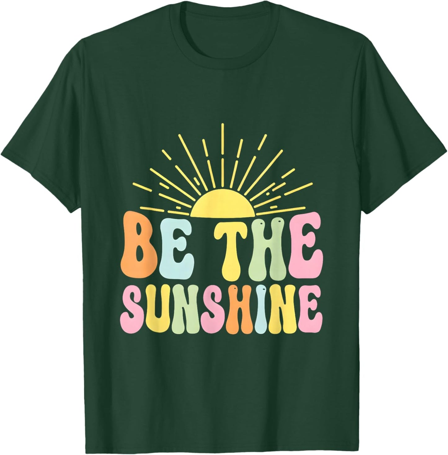 Be The Sunshine Groovy Retro 70s Vibes Sun Positivity T-Shirt - T-Shirt | Forest
