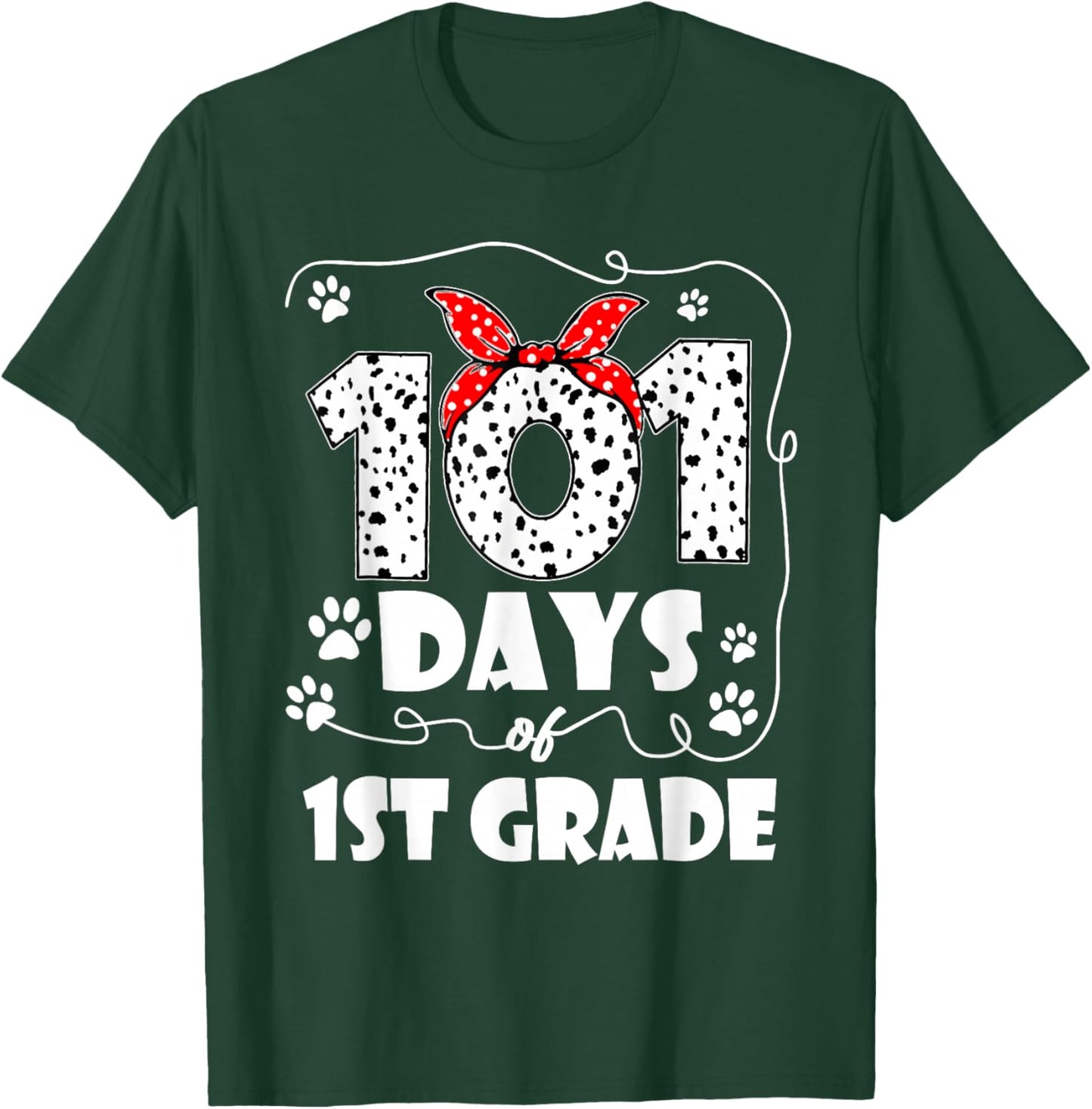 101 Days 1st Grade 100 Days School Dog 100th Day Students T-Shirt - T-Shirt | Forest
