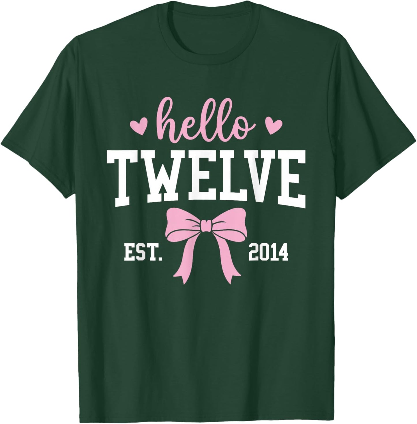 Hello Twelve Est 2014 12th Birthday 12 Years Old T-Shirt - T-Shirt | Forest