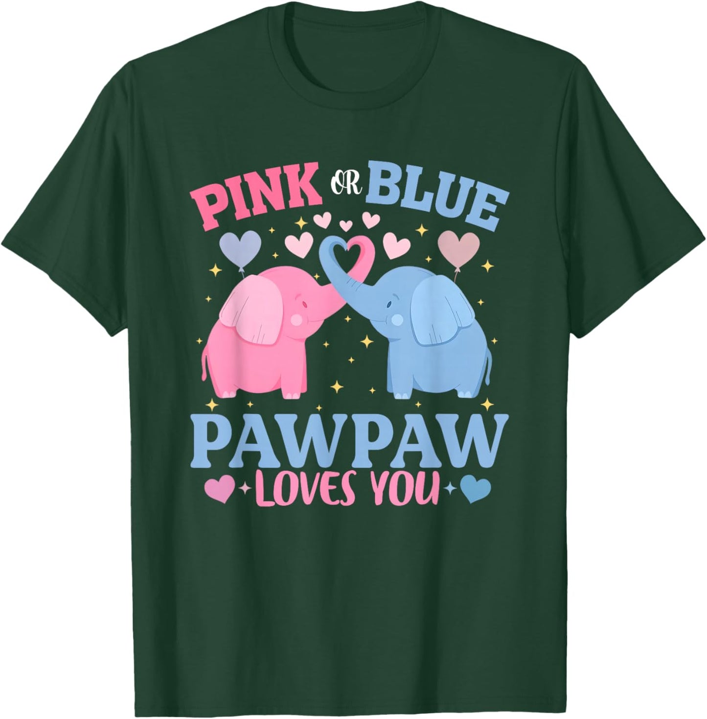 Pink or Blue Pawpaw Loves You Gender Reveal Elephant T-Shirt - T-Shirt | Forest