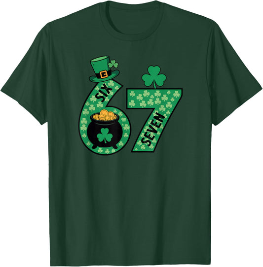 Six Seven 6 7 St Patricks Day 67 T-Shirt - T-Shirt | Forest