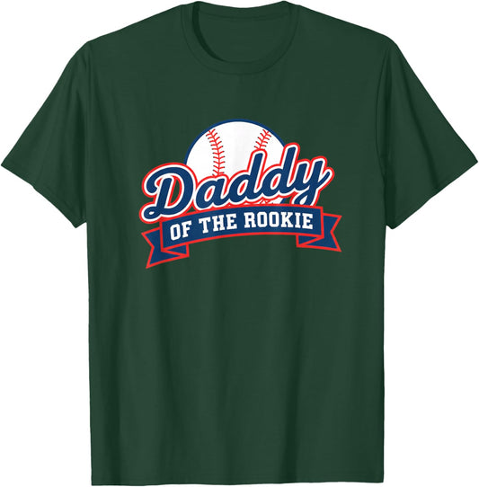 Dad Daddy of The Rookie Baseball T-Shirt - T-Shirt | Forest