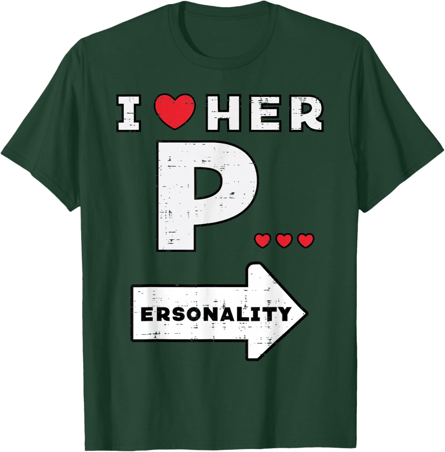 Valentines Day I Love Her Personality Matching Couple Men T-Shirt - T-Shirt | Forest