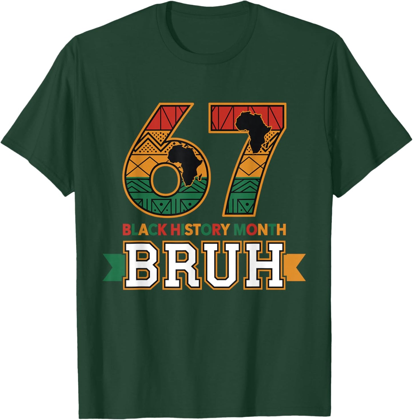 Bruh 67 Black History Month for Kids Boys African American T-Shirt - T-Shirt | Forest