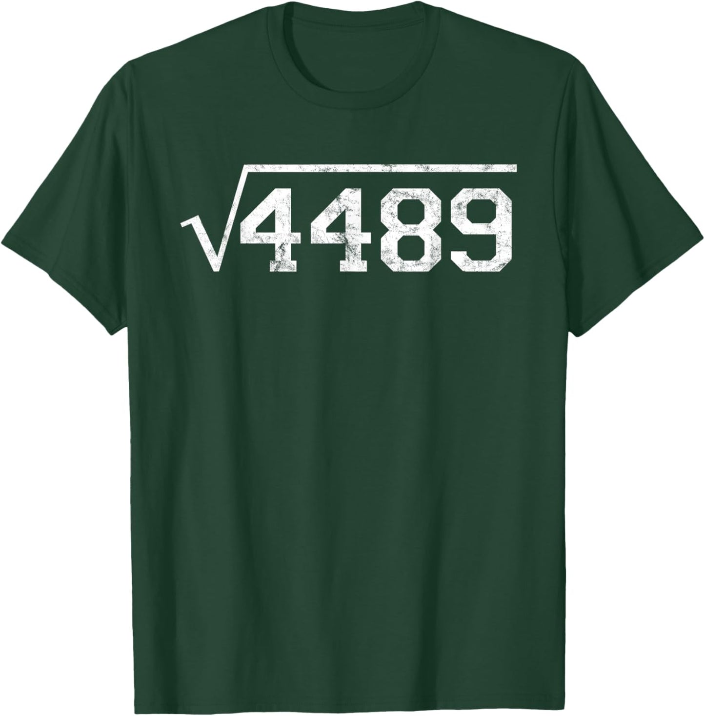 Square Root of 4489 Slang Math Teacher Six Seven 6 7 Meme 67 T-Shirt - T-Shirt | Forest