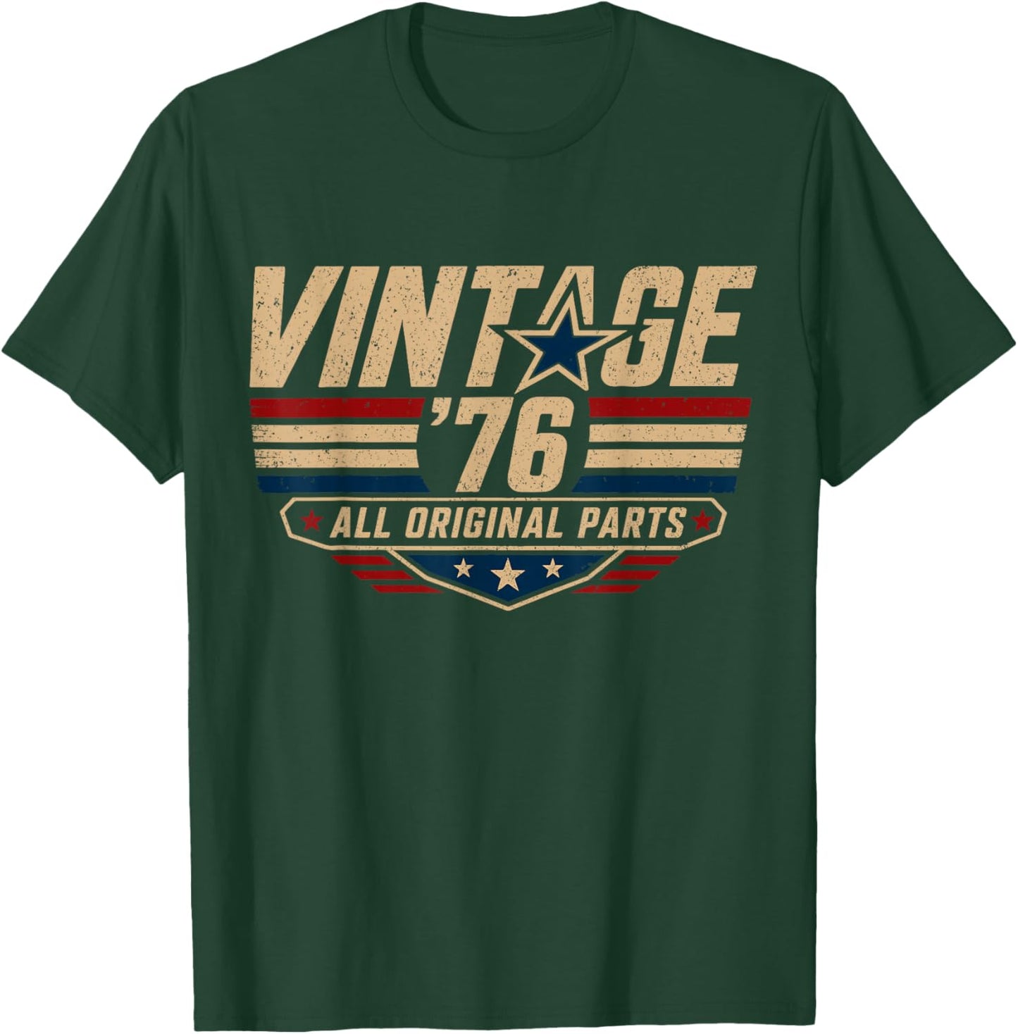 Vintage 76 All Original Parts Born in 1976 50 Years Old Bday T-Shirt - T-Shirt | Forest
