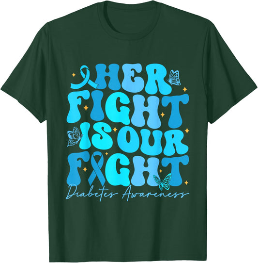 Her Fight is Our Fight Diabetes Awareness T1D Warrior Blue T-Shirt - T-Shirt | Forest