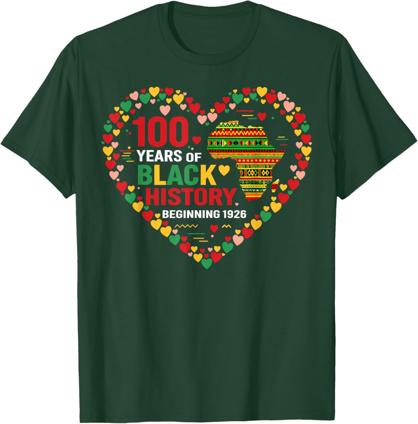 100 Years Black History Beginning 1926 Centennial Africa T-Shirt - T-Shirt | Forest