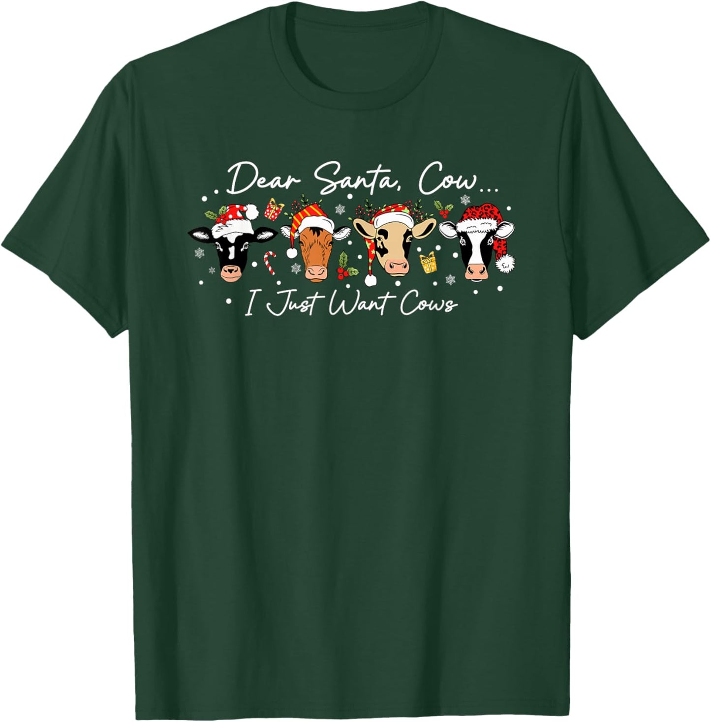 Dear Santa I Just Want Cows Funny Farm Christmas T-Shirt - T-Shirt | Forest