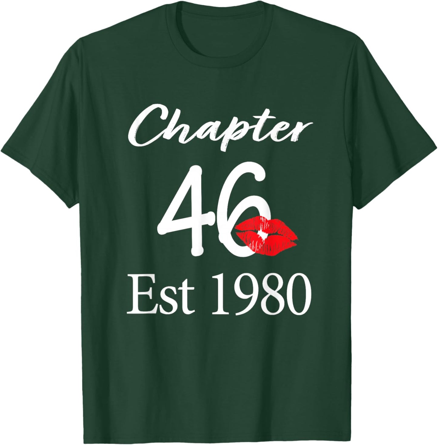 Chapter 46 Est 1980 46th Birthday 46 Years Old T-Shirt - T-Shirt | Forest