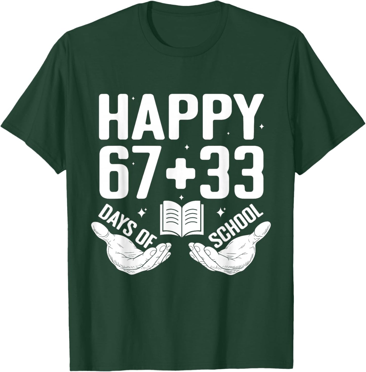 Happy 67 33 Days of School Funny Boys Kids 100th Day T-Shirt - T-Shirt | Forest