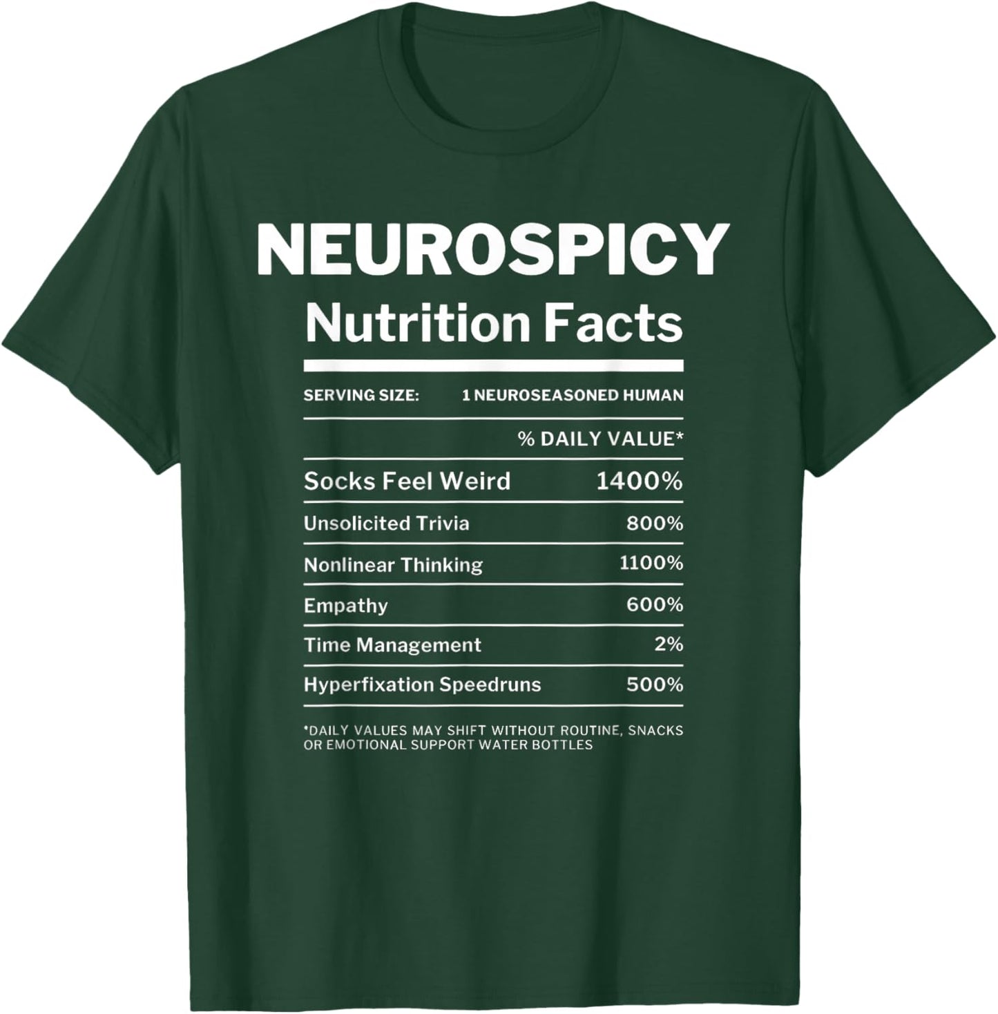 Neurospicy Nutrition Facts Autism Awareness Autistic Puzzle T-Shirt - T-Shirt | Forest
