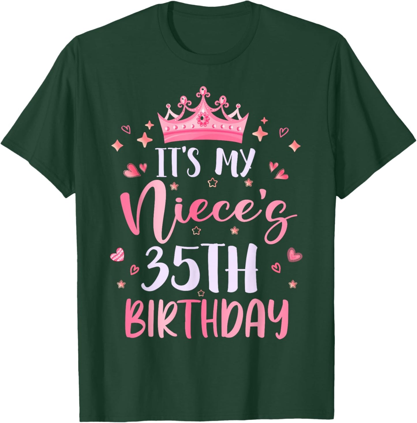 It's My Niece's 35th Birthday Pink Happy 35 Years Old T-Shirt - T-Shirt | Forest