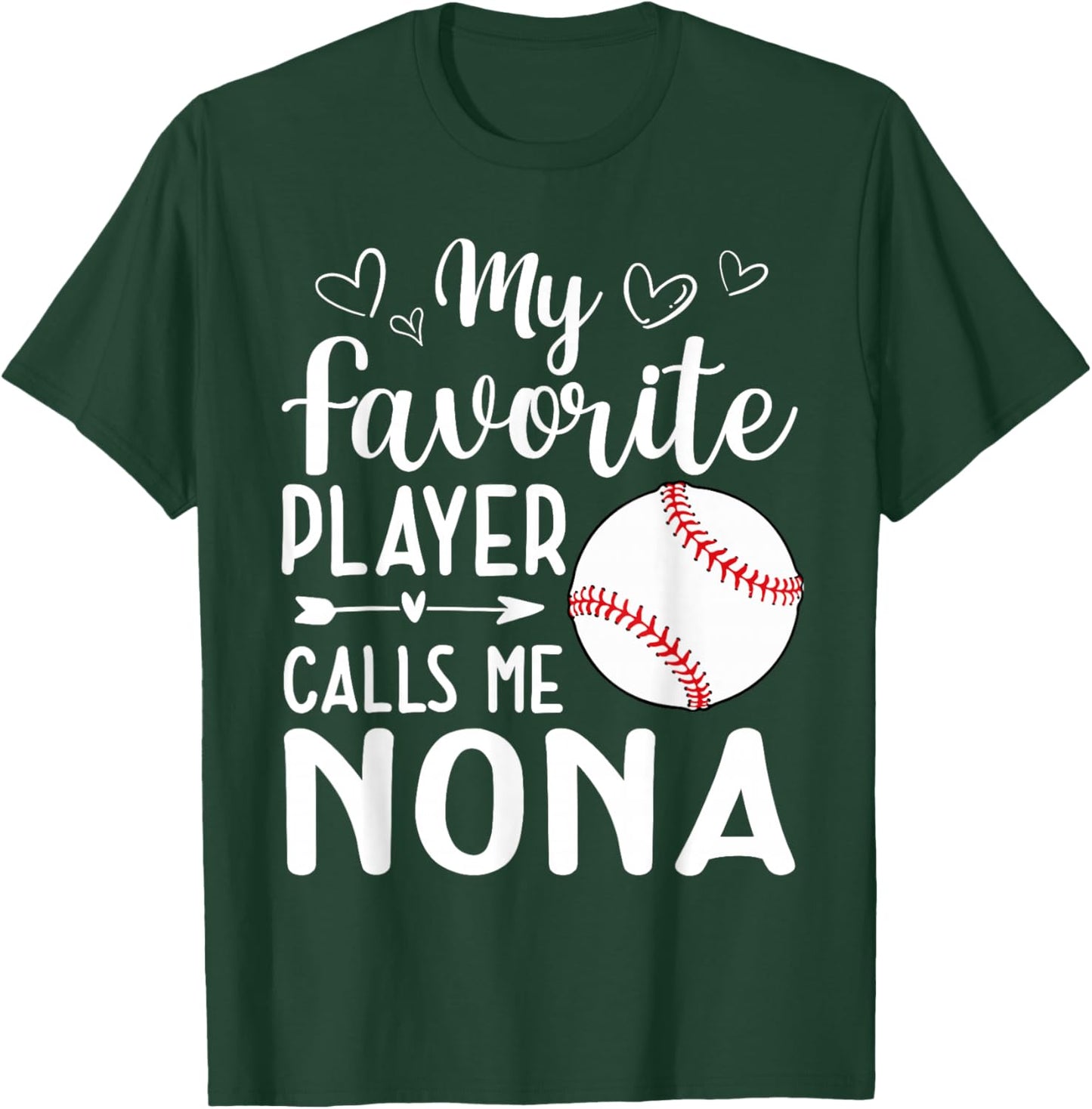 My Favorite Player Calls Me Nona Baseball Player T-Shirt - T-Shirt | Forest